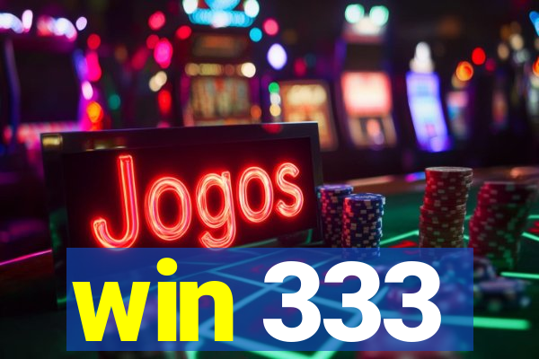 win 333